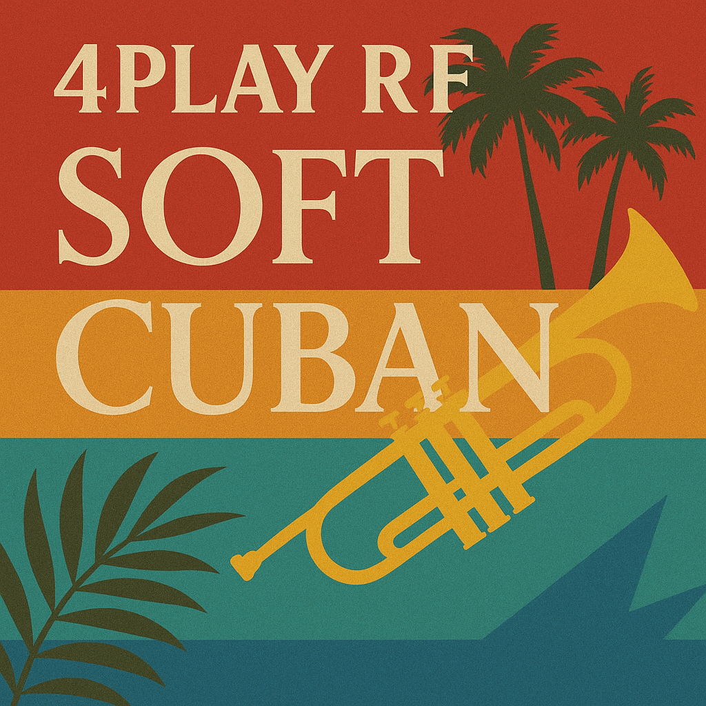4Play R.F – Soft Cuban
